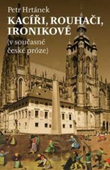 Kacíři, rouhači, ironikové