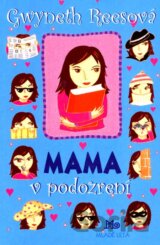Mama v podozrení