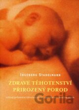 Zdravé těhotenství, přirozený porod
