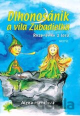 Dlhonosánik a víla Zubadielka
