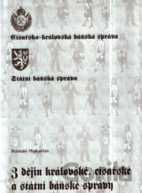 Z dějin královské, císařské a státní báňské správy
