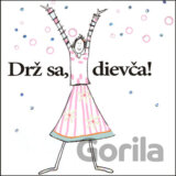 Drž sa, dievča!