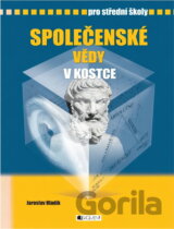 Společenské vědy v kostce pro SŠ