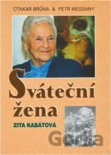 Sváteční žena Zita Kabátová
