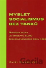 Myslet socialismus bez tanků