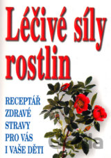 Léčivé síly rostlin