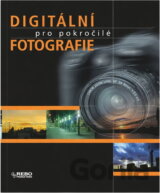 Digitální fotografie pro pokročilé