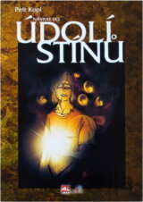 Návrat do údolí stínů