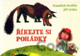 Říkejte si pohádky