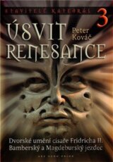 Stavitelé katedrál 3. Úsvit renesance