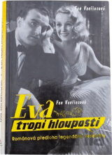 Eva tropí hlouposti