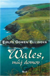 Wales, můj domov