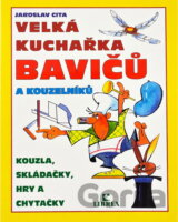 Velká kuchařka bavičů a kouzelníků