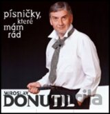 Donutil,m.: Pisnicky, Ktere Mam Rad