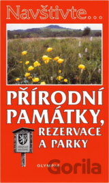 Navštivte... Přírodní památky, rezervace a parky