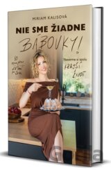 Nie sme žiadne bábovky