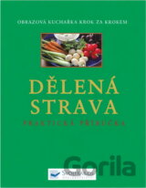 Dělená strava - praktická příručka