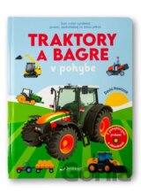 Traktory a bagre v pohybe