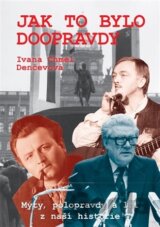 Jak to bylo doopravdy
