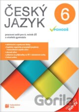 Český jazyk v pohodě 6 – pracovní sešit - revidované RVP ZV