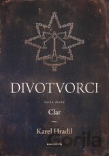 Divotvorci: Kniha druhá