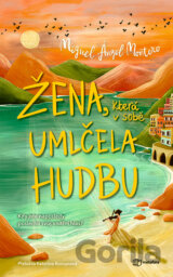 Žena, která v sobě umlčela hudbu