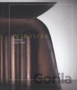 Petr Vlček – Works 1988–2008