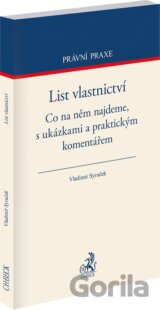 List vlastnictví. Co na něm najdeme, s ukázkami a praktickým komentářem