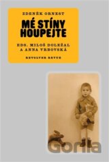 Mé stíny houpejte