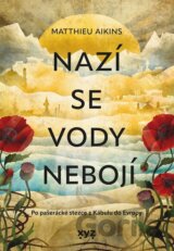 Nazí se vody nebojí