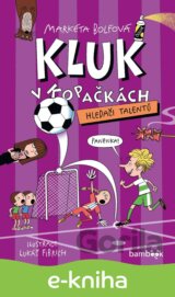 Kluk v kopačkách – Hledači talentů
