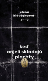 Keď anjeli skladajú plachty