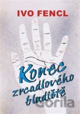 Konec zrcadlového bludiště