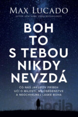 Boh to s tebou nikdy nevzdá