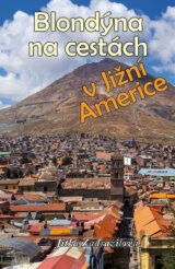 Blondýna na cestách v Jižní Americe