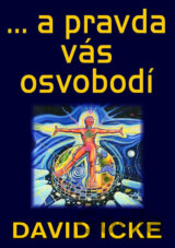 ...a pravda vás osvobodí