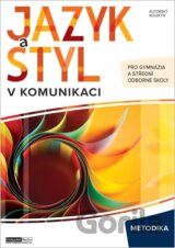 Jazyk a styl v komunikaci - Metodika