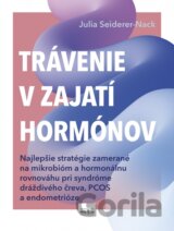 Trávenie v zajatí hormónov
