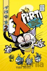 Experti 2: Skunk, ktorý sa postavil celému svetu