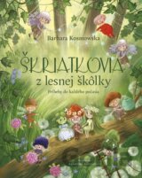 Škriatkovia z lesnej škôlky