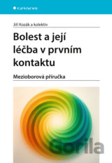 Bolest a její léčba v prvním kontaktu