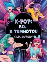 K-pop: Boj s temnotou