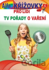 Křížovky pro lidi 5/2026 - TV pořady o vaření