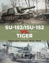 SU-152/ISU-152 vs. Tiger