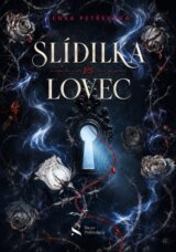 Slídilka vs Lovec