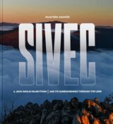 Sivec a jeho okolie objektívom