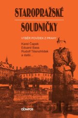 Staropražské soudničky - Výběr povídek z Prahy