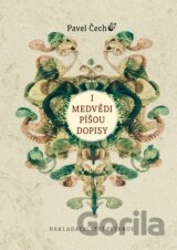 I medvědí píšou dopisy