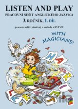 Listen and play - With magicians! 1. díl (pracovní sešit) RVP