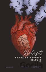 Bolest, která se naučila mluvit